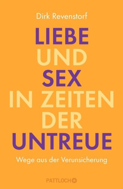 Dirk Revenstorf - Liebe und Sex in Zeiten der Untreue, E-bok