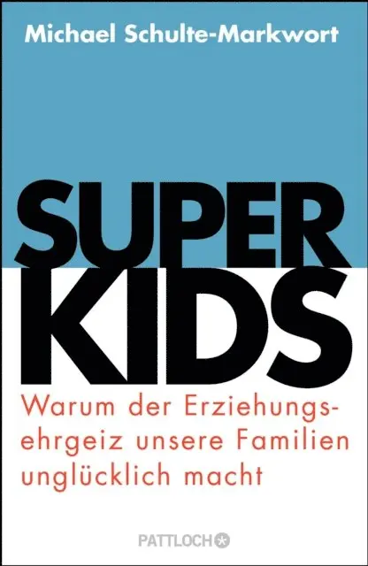 Prof. Dr. Michael Schulte-Markwort - Superkids, E-bok. Tillgänglighet: Lägg i varukorg