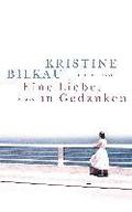 Eine Liebe, in Gedanken