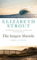 Elizabeth Strout - Die langen Abende, Inbunden