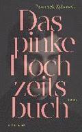 Das pinke Hochzeitsbuch
