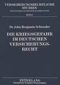 Die Kriegsgefahr Im Deutschen Versicherungsrecht