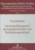 Das Nacherfuellungsrecht Des Verkaeufers Bei Kauf- Und Werklieferungsvertraegen