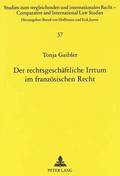Der Rechtsgeschaeftliche Irrtum Im Franzoesischen Recht