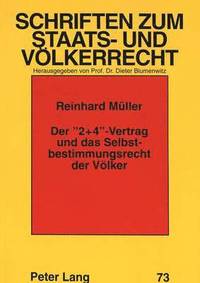 «2+4»-Vertrag Und Das Selbstbestimmungsrecht Der Voelker