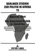 Die Homeland-Politik in Suedafrika