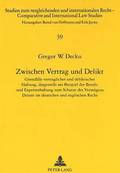 Zwischen Vertrag Und Delikt