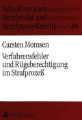 Verfahrensfehler Und Ruegeberechtigung Im Strafproze