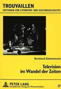 Television Im Wandel Der Zeiten