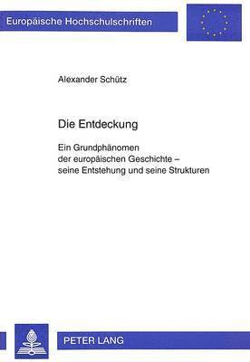 Alexander Schütz - Die Entdeckung, Häftad