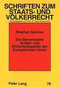 Die Gemeinsame Auen- Und Sicherheitspolitik Der Europaeischen Union