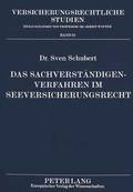 Das Sachverstaendigenverfahren Im Seeversicherungsrecht