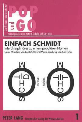 Karl Riha - Einfach Schmidt, Häftad