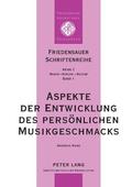 Aspekte der Entwicklung des persoenlichen Musikgeschmacks