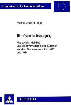 Monika Leopold-Rieks - Ein Viertel in Bewegung, Häftad