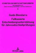 Fallbasierte Entscheidungsunterstuetzung Fuer Jahresabschlupruefungen