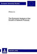 Economic Analysis of the Growth of Network Products
