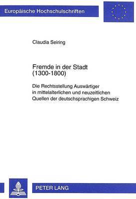 Claudia Seiring - Fremde in Der Stadt (1300-1800), Häftad