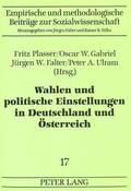Wahlen Und Politische Einstellungen in Deutschland Und Oesterreich