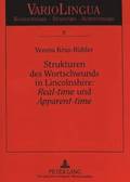Strukturen Des Wortschwunds in Lincolnshire: Real-Time Und Apparent-Time