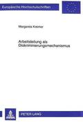 Arbeitsteilung ALS Diskriminierungsmechanismus