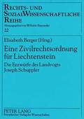 Eine Zivilrechtsordnung Fuer Liechtenstein