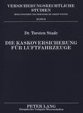 Die Kaskoversicherung Fuer Luftfahrzeuge