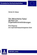 Der Menschliche Faktor ALS Kern Von Organisationsveraenderungen