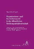 Organisations- Und Rechtsformwahl in Der Oeffentlichen Siedlungsabfallwirtschaft