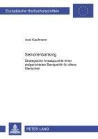 Axel Kaufmann - Seniorenbanking, Häftad