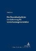 Die Berufshaftpflichtversicherung Fuer Versicherungsvermittler