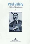 Cahiers / Notebooks 2: Editor in Chief: Brian Stimpson- Associate Editors: Paul Gifford and Robert Pickering- Translated by Rachel Killick, R