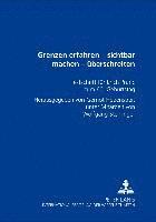 Gernot Hebenstreit - Grenzen Erfahren - Sichtbar Machen - Ueberschreiten, Häftad. Tillgänglighet: Tillfälligt slut
