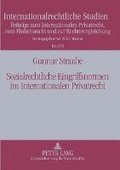 Sozialrechtliche Eingriffsnormen Im Internationalen Privatrecht