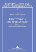 Primitivismus und Afrikanismus