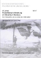 Michaela Schwarzbauer - 20 Jahre Polyaesthetische Erziehung Am Mozarteum Salzburg, Häftad