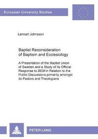 Baptist Reconsideration of Baptism and Ecclesiology