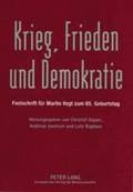Krieg, Frieden Und Demokratie