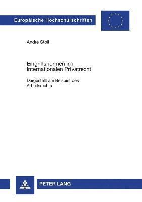 André Stoll - Eingriffsnormen im Internationalen Privatrecht, Häftad. Tillgänglighet: Lägg i varukorg