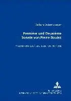 Barbara Dobretsberger - «Première» Und «Deuxième Sonate» Von Pierre Boulez, Häftad. Tillgänglighet: Tillfälligt slut