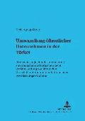 Umwandlung Oeffentlicher Unternehmen in Der Tuerkei