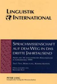 Sprachwissenschaft Auf Dem Weg in das Dritte Jahrtausend Linguistics on the Way into the Third Millennium