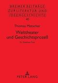 Welttheater Und Geschichtsprozess