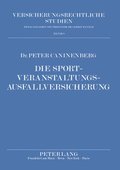 Die Sportveranstaltungsausfallversicherung