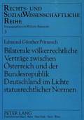 Bilaterale Voelkerrechtliche Vertraege Zwischen Oesterreich Und Der Bundesrepublik Deutschland Im Lichte Statusrechtlicher Normen