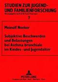 Subjektive Beschwerden Und Belastungen Bei Asthma Bronchiale Im Kindes- Und Jugendalter