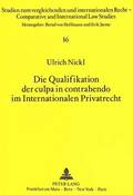 Die Qualifikation Der Culpa in Contrahendo Im Internationalen Privatrecht
