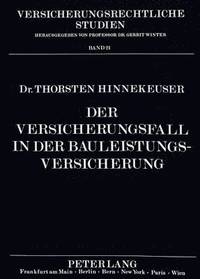 Der Versicherungsfall in Der Bauleistungsversicherung