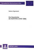 Die Geschichte Der Bunten (1948-1988)