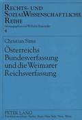 Oesterreichs Bundesverfassung Und Die Weimarer Reichsverfassung